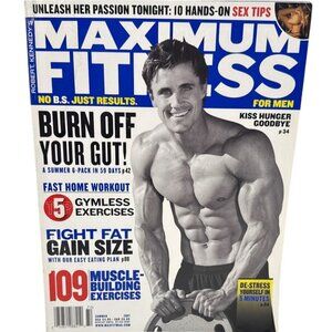 Maximum Fitness Magazine for Men Summer 2007 Issue